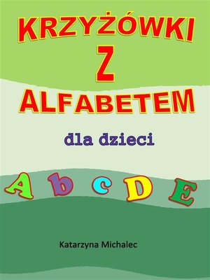 cover image of Krzyżówki z alfabetem dla dzieci
